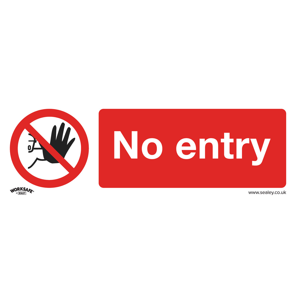 Sealey Prohibition Safety Sign - No Entry - Self-Adhesive Vinyl - Pack of 10
