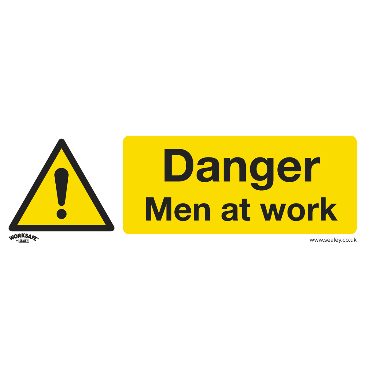 Sealey Warning Safety Sign - Danger Men At Work - Rigid Plastic - Pack of 10